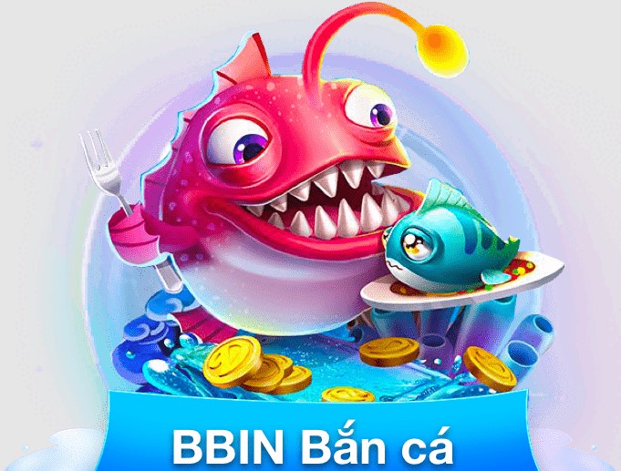 BBIN bắn cá